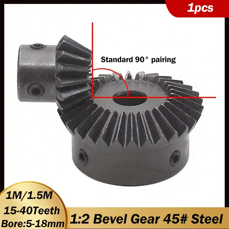 1pc 1:2 Bevel Gear 45# Steel 1M/1.5M 15/20/30/40T Bore 5/6/8/10/12/12.7/14/15/16/17/18mm 90 Degree Drive Commutation Steel Gears