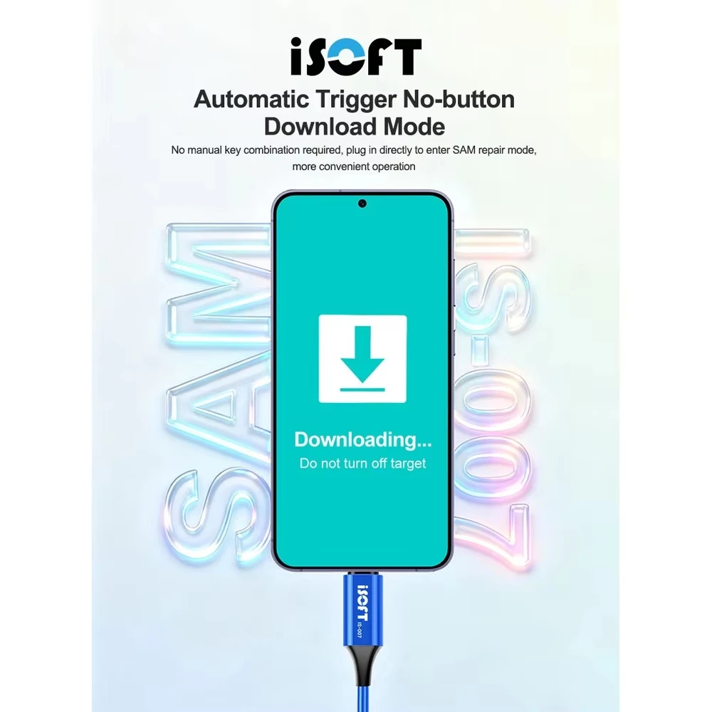 ISOFT IS-007 SAM Download Mode Cable Automatic No Button Trigger 3 in 1 Data Transfer Charging for S8-S25 Note Series Repair