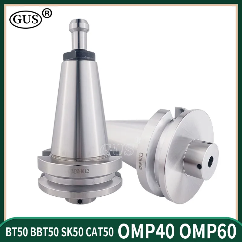 

GUS OMP40 OMP60 Renishaw probe tool holder BT50 BBT50 SK50 CAT50 D11.2 D20 CNC Machine Center probe Lathe Spindle Tools