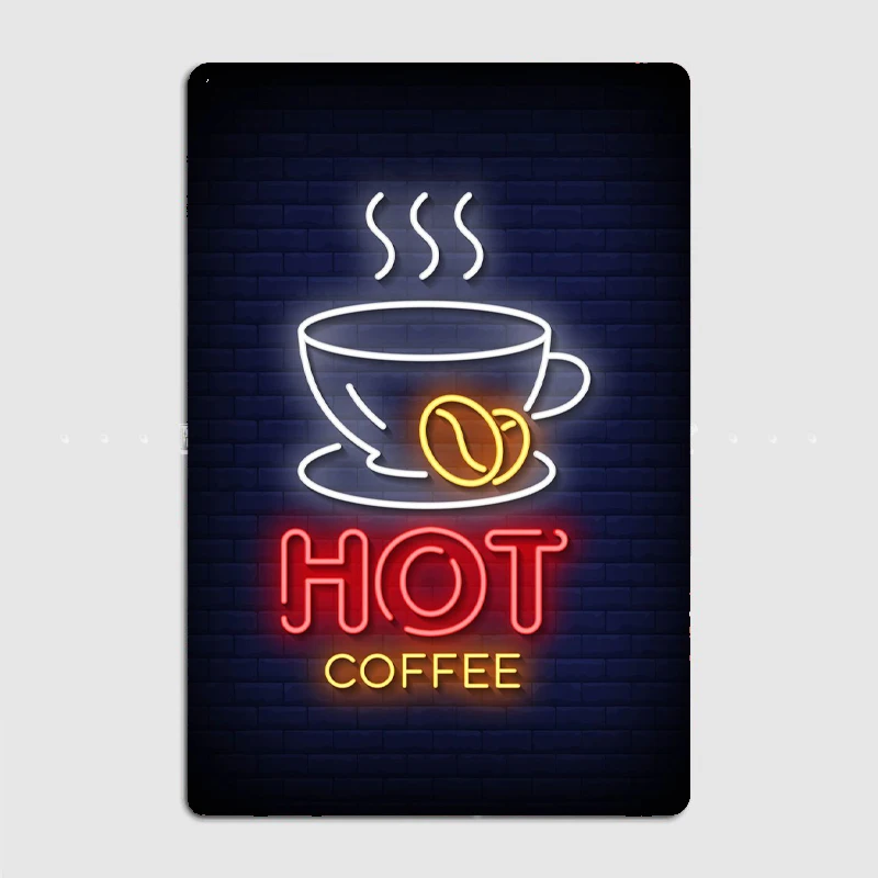 Letrero de neón de café caliente, cartel de Metal brillante, decoración de garaje, sala de estar, cine, sala de estar, cartel de estaño personalizado