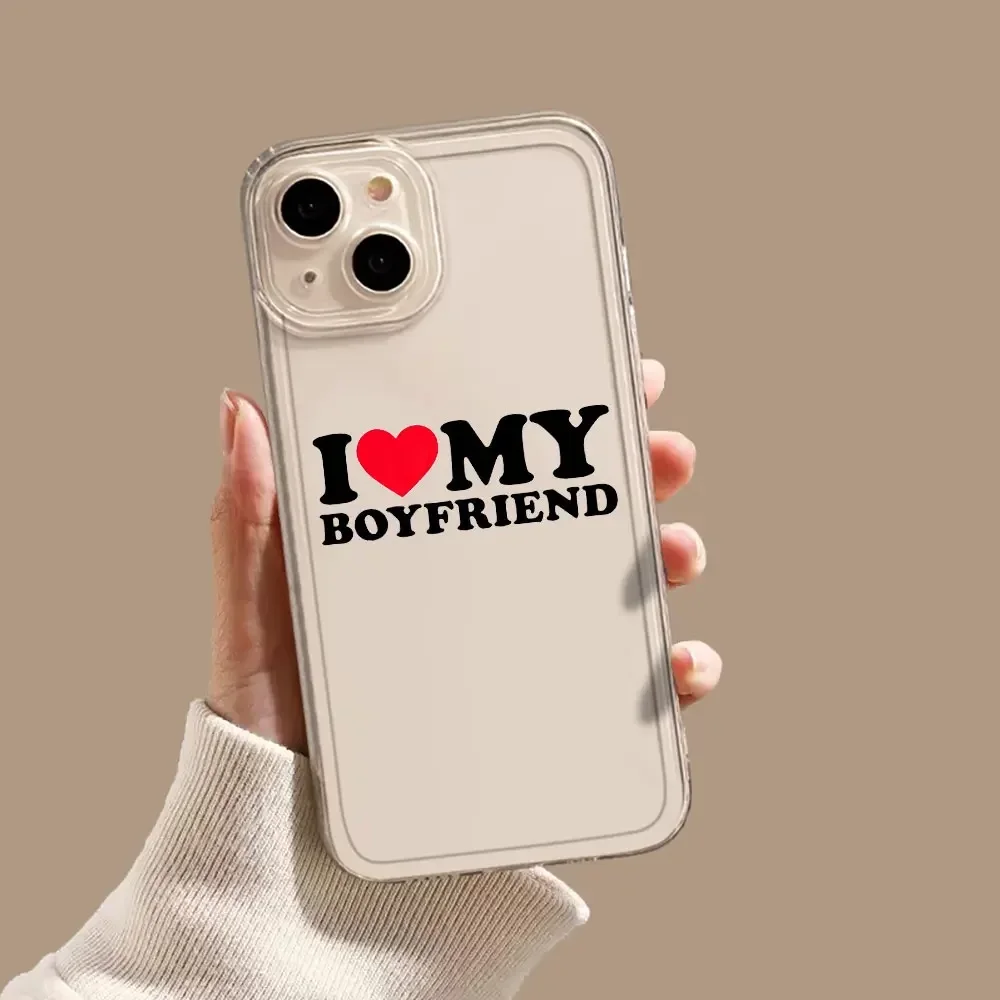 I Love My Boyfriend Girlfriend Couple Phone Case for IPhone 11 12 13 14 16 15 Pro Max Mini XS X 7 8Plus Paired Soft Cover Fundas