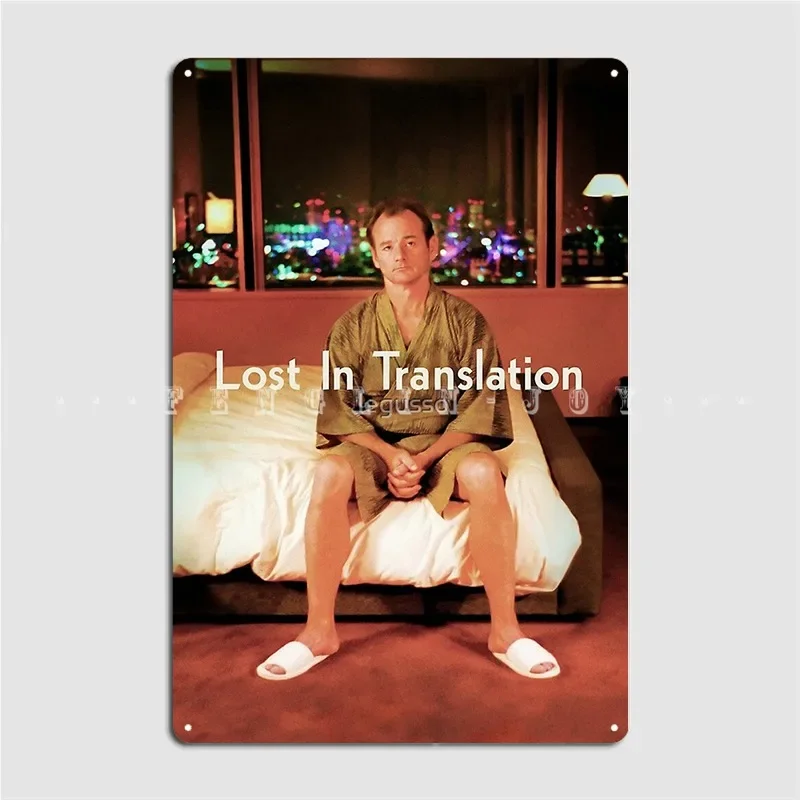 Lost In Translation Metal Plaque Poster Club Home Club Bar Printing Painting Décor Tin Sign Poster