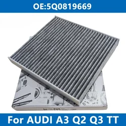 Car Cabin Air Filter Conditioner 5Q0819669 For AUDI A3 Q2 Q3 TT 1.0 1.2 1.4 1.5 1.6 1.8 2.0TSI TDI 30 35 40TFSI Sportback 2012-