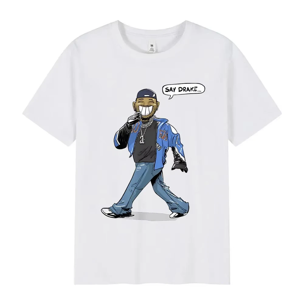 Kendrick Lamar Say Drake Забавные футболки с мемами Мужская женская мода Хип-хоп Негабаритная футболка Летние повседневные хлопковые свободные футболки