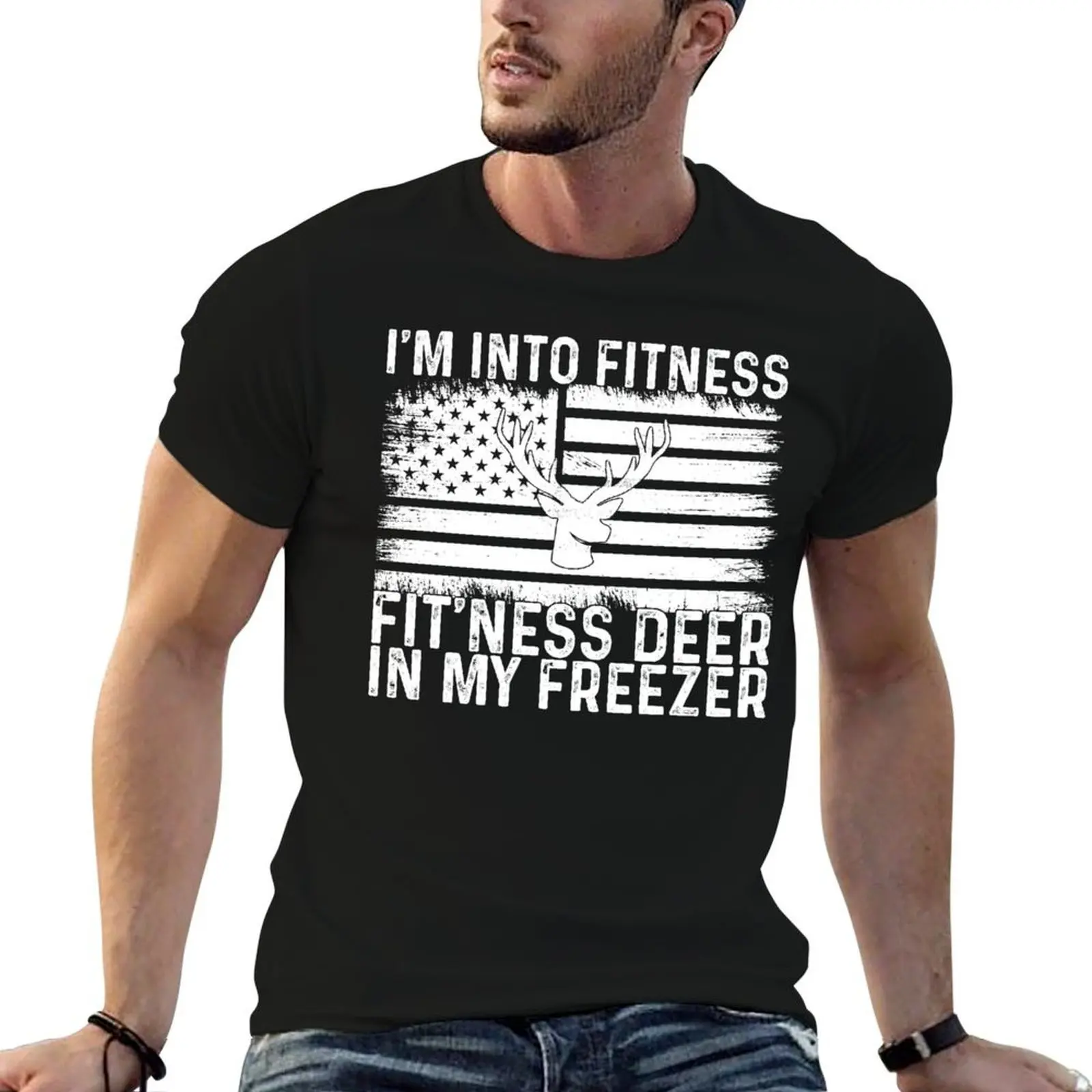 

I'm Into Fitness Fit'ness Deer In My Freezer Deer Hunting T-Shirt man t shirt graphic man t shirts for men T-Shirt