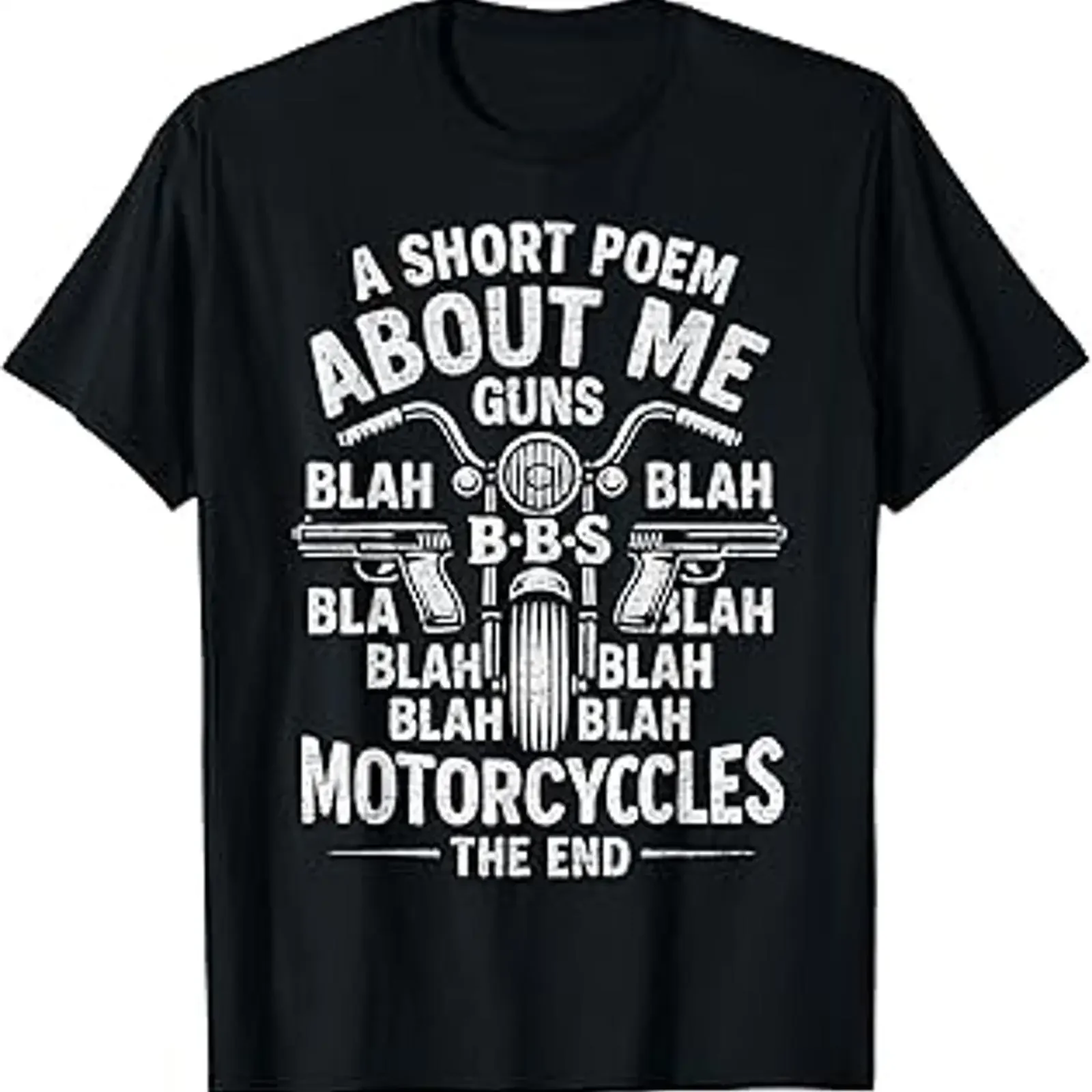 T-shirt de motard unisexe vintage délavé, polyvalent, extensible et élégant, avec le texte 'A Short Poem About Me Gun Motorcycles The End Funny', style streetwear