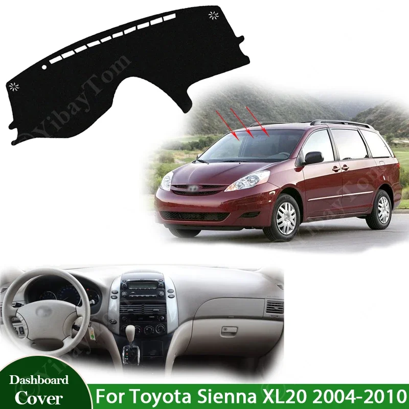 

Anti-UV Mat Dashboard Cover Pad Sunshade Dashmat Carpet 2009 2008 2007 2006 2005 For Toyota Sienna XL20 2004 ~ 2010 Accessories
