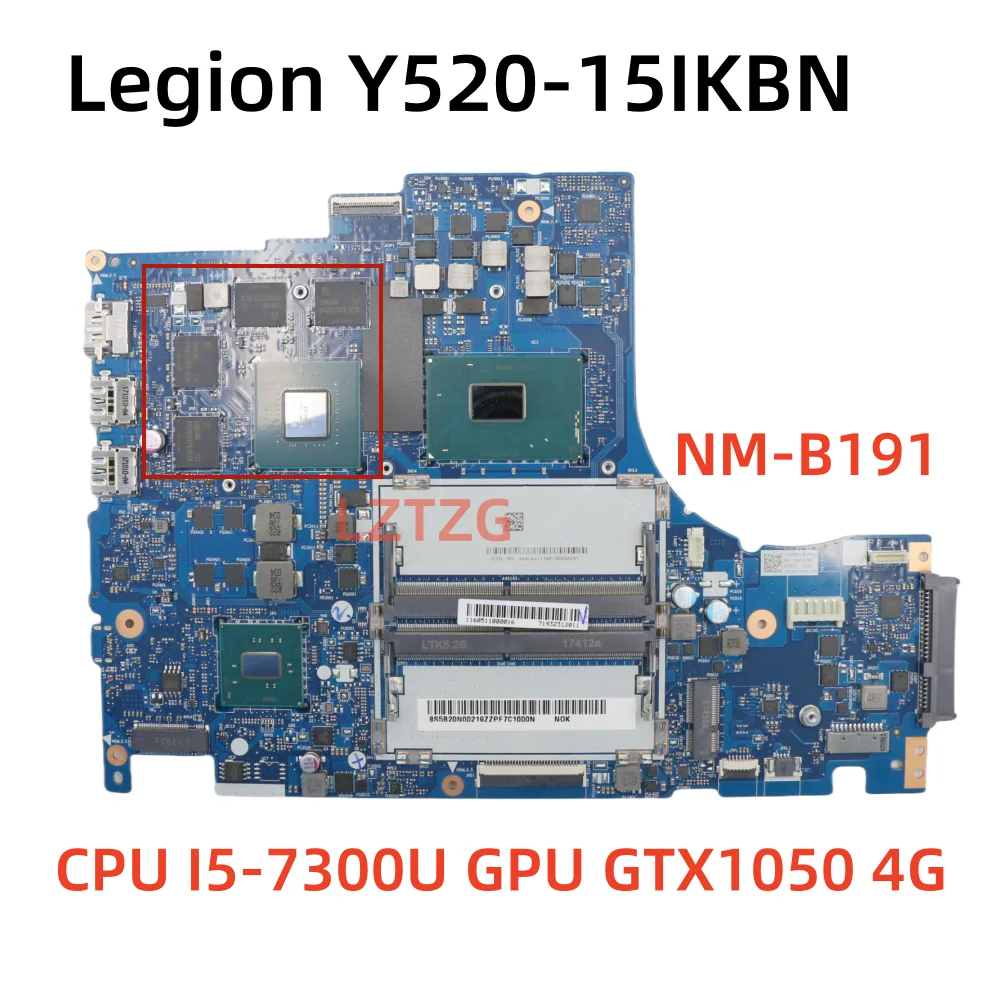 NM-B191 For Lenovo Legion Y520-15IKBN  Laptop Motherboard CPU I5-7300HQ GTX1050 Graphics Card 4G 5B20N00301 5B20N00219