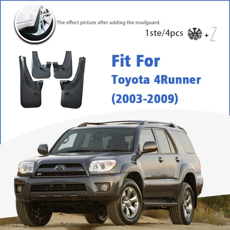 

Mudflaps For Toyota 4Runner 4 Runner SUV 2003-2009 Front Rear Mudguards Car Accessories Auto Styline 2004 2005 2006 2007 2008