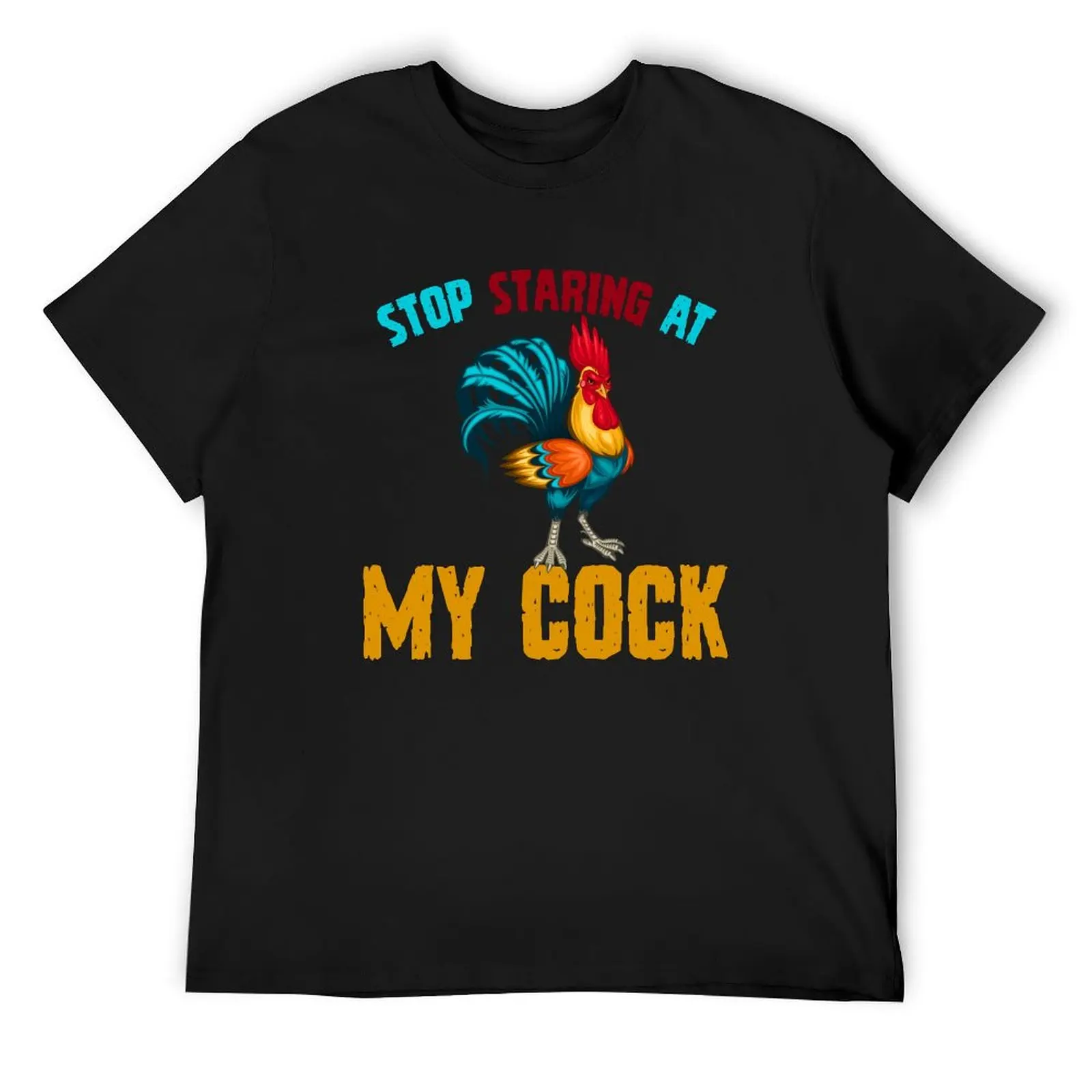 

stop staring at my cock T-Shirt rapper graphic tees tops plus size men clothing