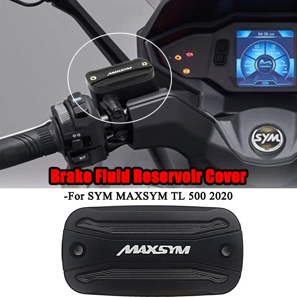 Couvercle de réservoir de liquide de frein avant adapté pour SYM MAXSYM TL 500 TL500 2020 TL 500, nouveau Style, accessoires de moto en cinq couleurs