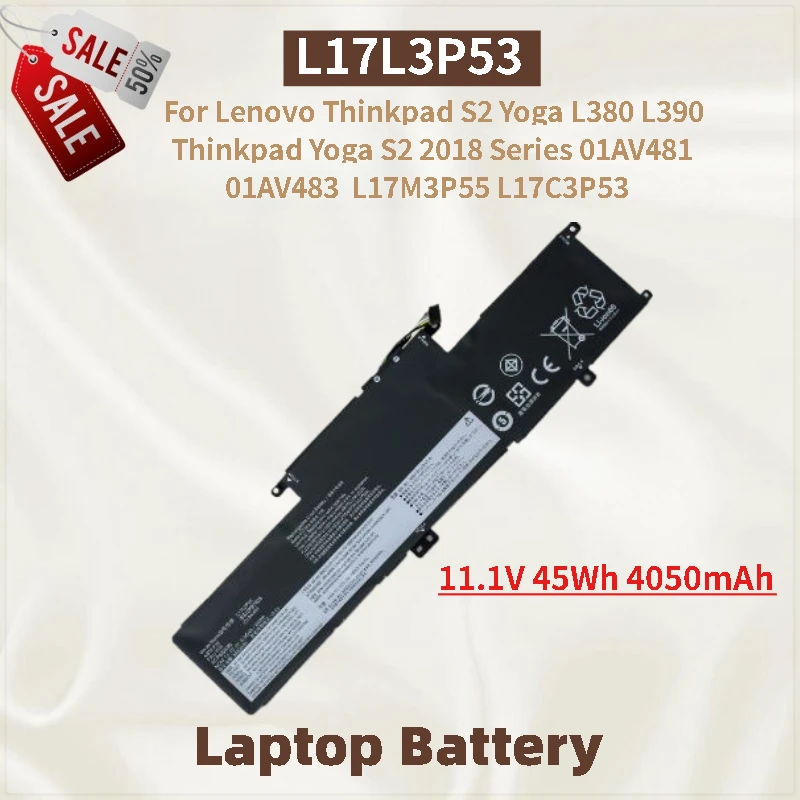 

Аккумулятор для ноутбука 11,1 В 45 Втч 4050 мАч L17L3P53 для Lenovo Thinkpad S2 Yoga L380 L390 Thinkpad Yoga S2 2018 Совершенно новый, высокое качество