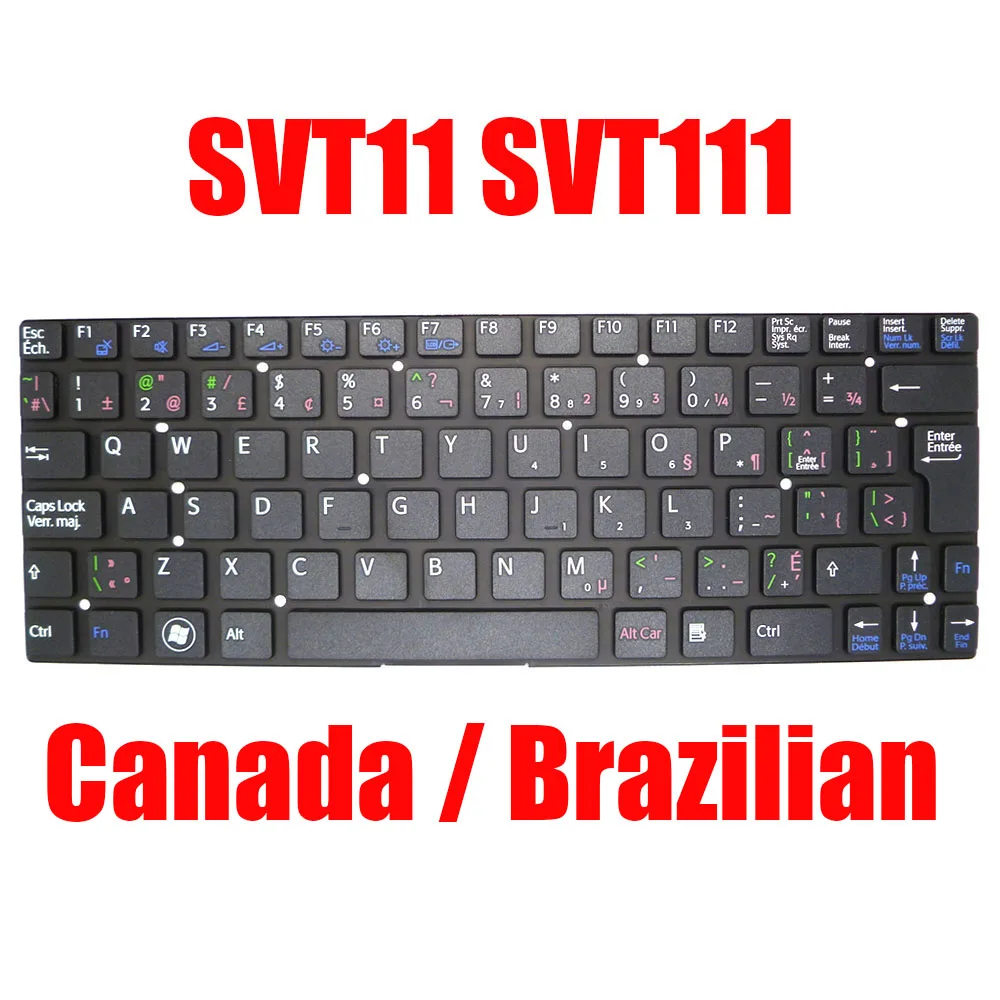 

CA BR Laptop Keyboard For SONY SVT11 SVT111 HMB8808NWA312A 149034041CA HMB8808NWB351A 149109211BR Canada Brazilian Black New