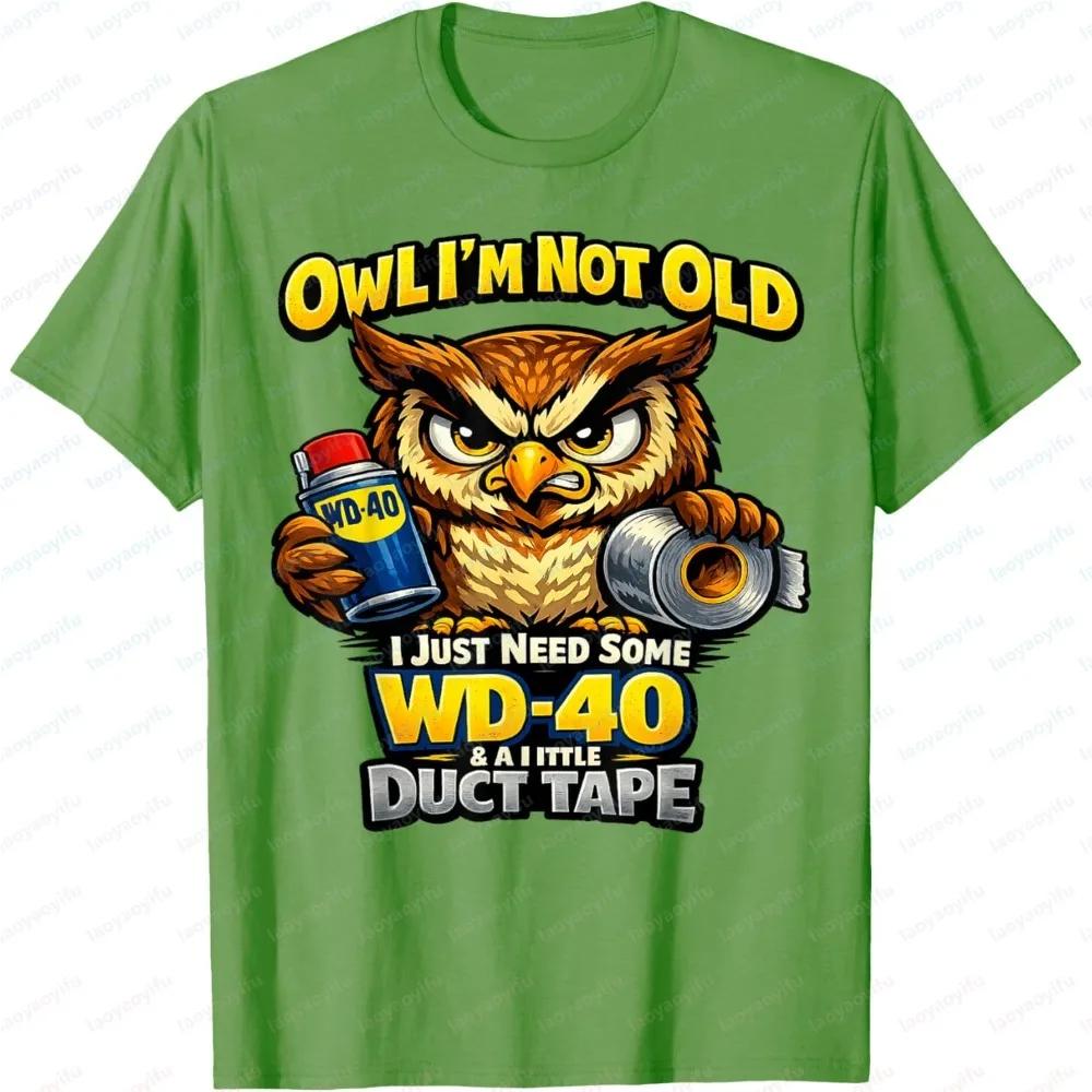Fashion Men's Short Sleeve Summer Tee Classic Owl Print Humorous Words I'm Not Old Need WD-40 & Duct Tape Trendy Stylish Top