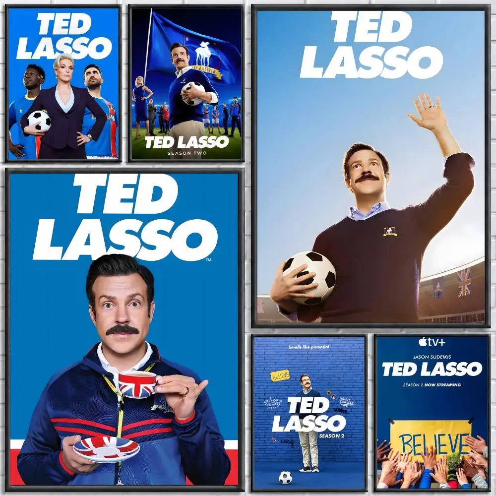 TV Series Ted Lasso Poster Self-adhesive Art Waterproof Paper Sticker Coffee House Bar Room Wall Decor
