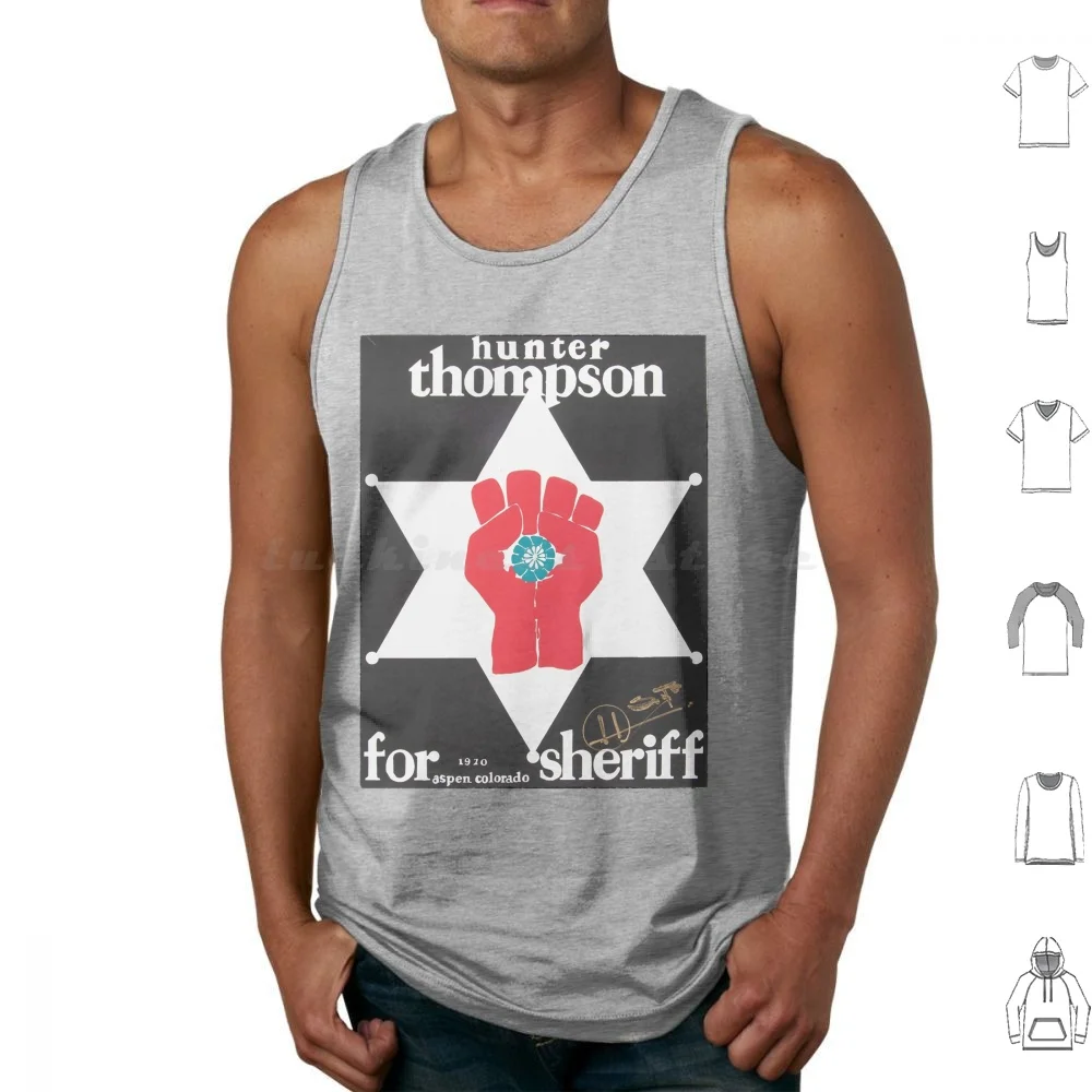 Hunter For Sheriff Tank Tops Print Cotton Hunter S Thompson