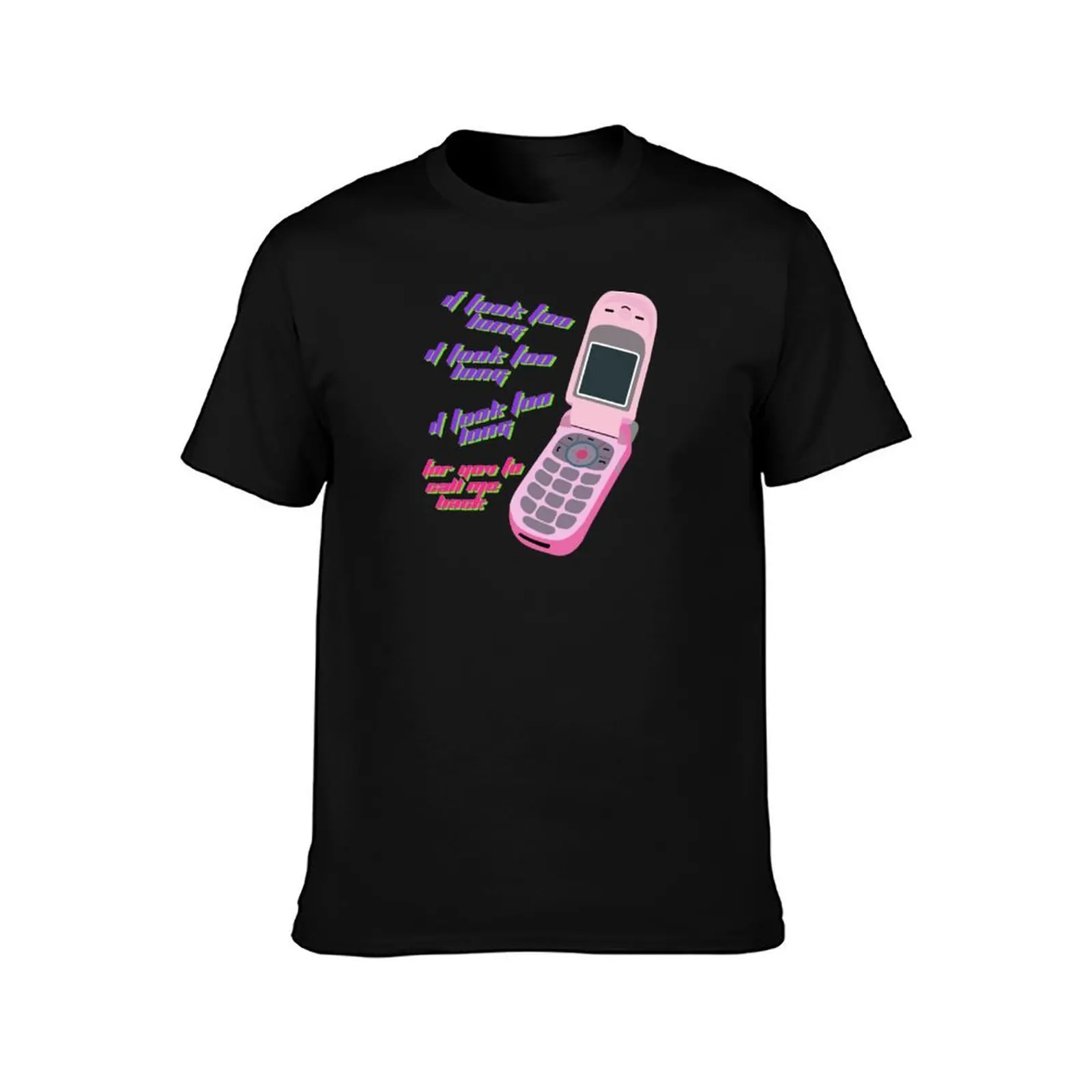 It took too long for you to call me back T-Shirt Work Wear Simple Tee Shirt T-Shirt