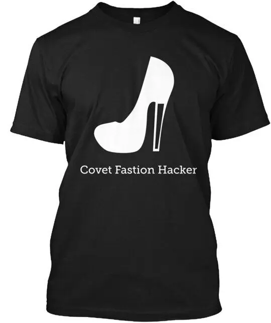 I Am A Covet Fashion Hacker T-Shirt Made in the USA Size S to 5XL