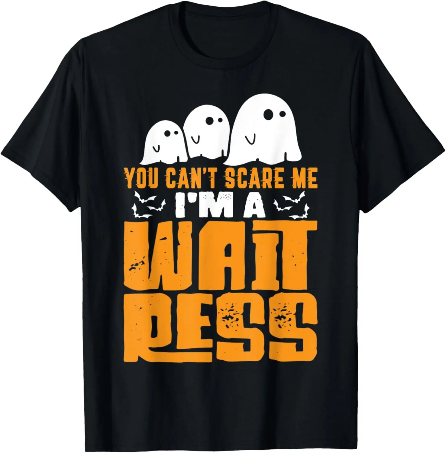 Funny Halloween Wait Staff You Can't Scare A Waitress T-Shirt