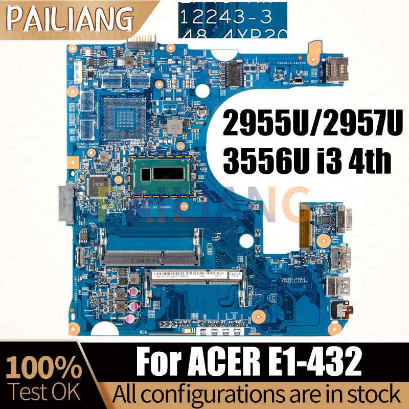 

12243-3 For ACER Aspire E1-432 Notebook Mainboard 2955U 2957U 3556U I3-4010U Laptop Motherboard Full Tested