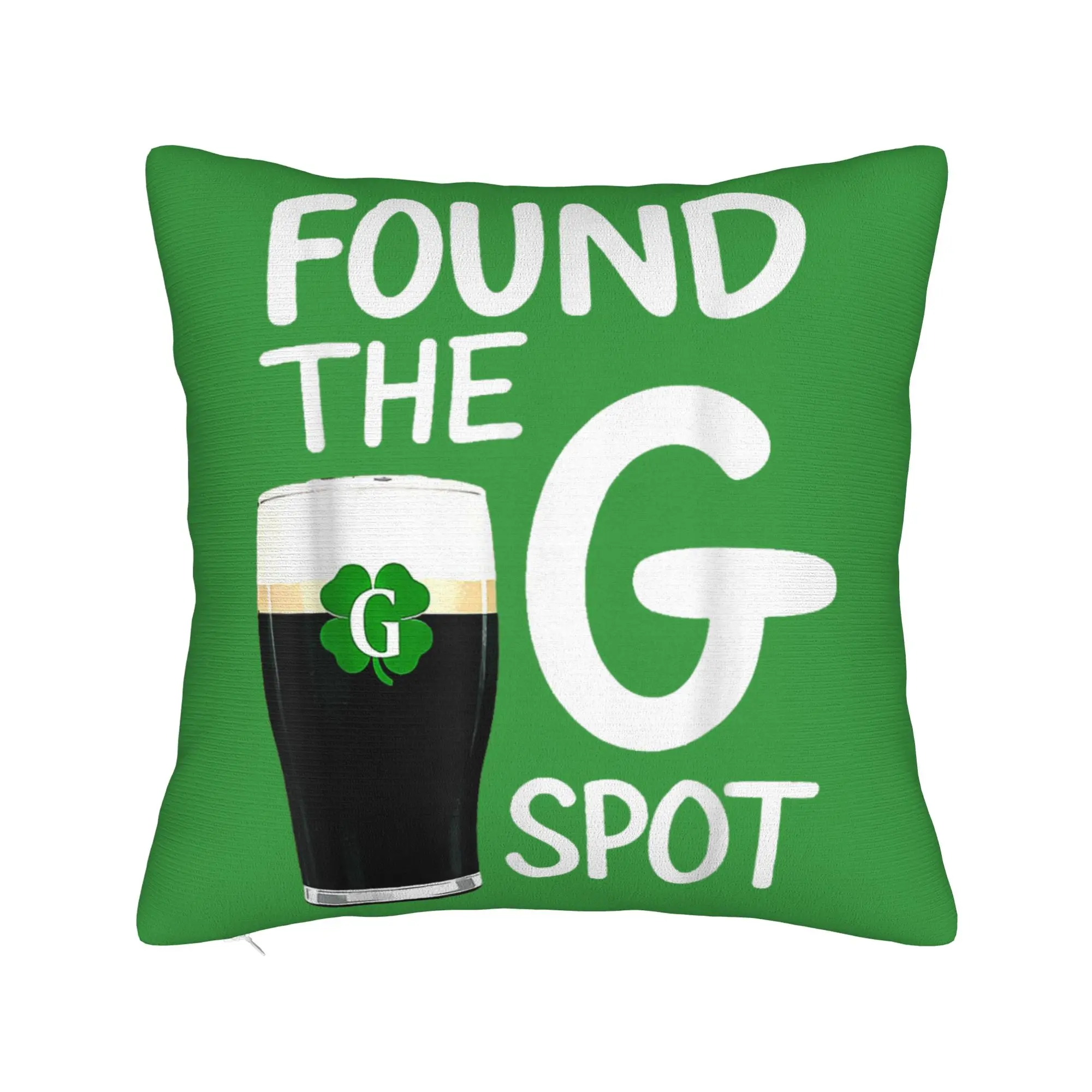 Funny St Patricks Beer Shirt Found The G Spot Pillowcases Retro Trendy Pillow Case For Sofa Bedroom Home Decor Soft Pillow Cover