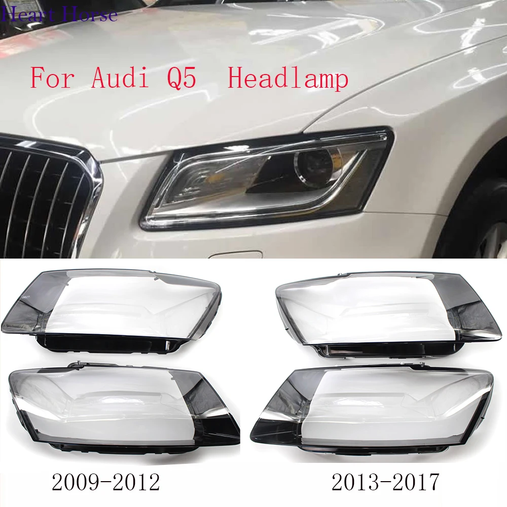 

For Audi Q5 Headlamp Cover Transparent Headlight Shell Lampshade Case Plexiglass Replace Original Lens 2009-2012 2013 -2017