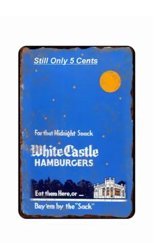 White Castle Still Only 5 Cents Metal Tin Sign  8x12 Disrtressed Art Image