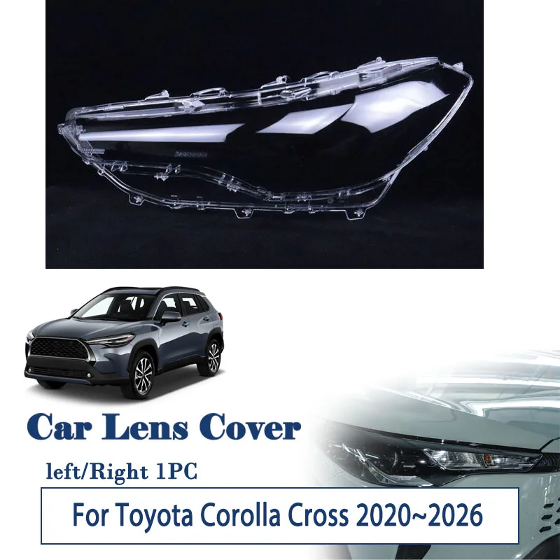Car Front Light Shell For Toyota Corolla Cross Frontlander XG10 2020-2026 Headlight Lens Covers Left Right Part Auto Accessories