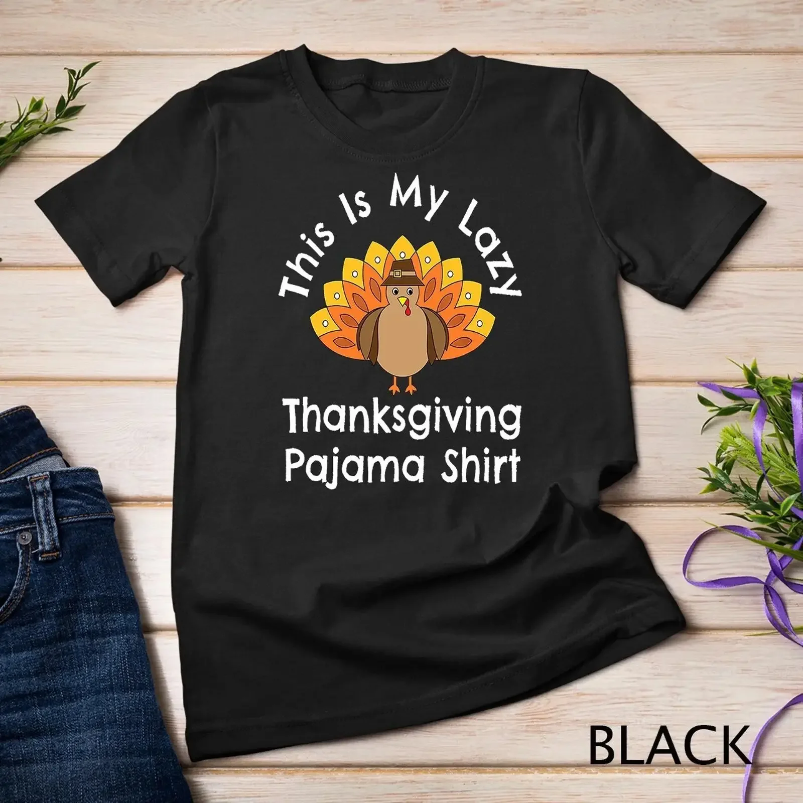 Turkey Day This Is My Lazy Thanksgiving Pajama T Shirt vintage Washed Slightly Stretched Casual graphic homme Unisex Soft