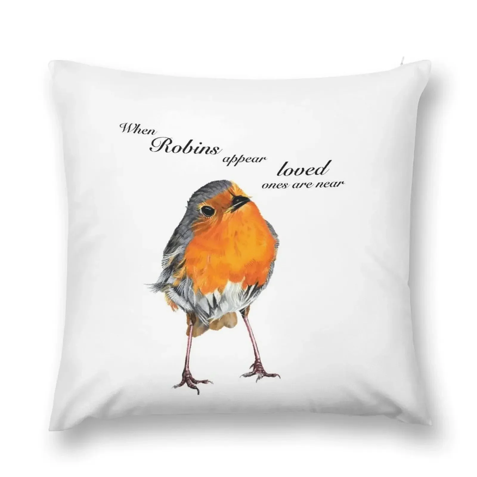 Robin - Robin Redbreast - Red Robin -Robins appear when loved ones are near Throw Pillow christmas pillowcases pillow