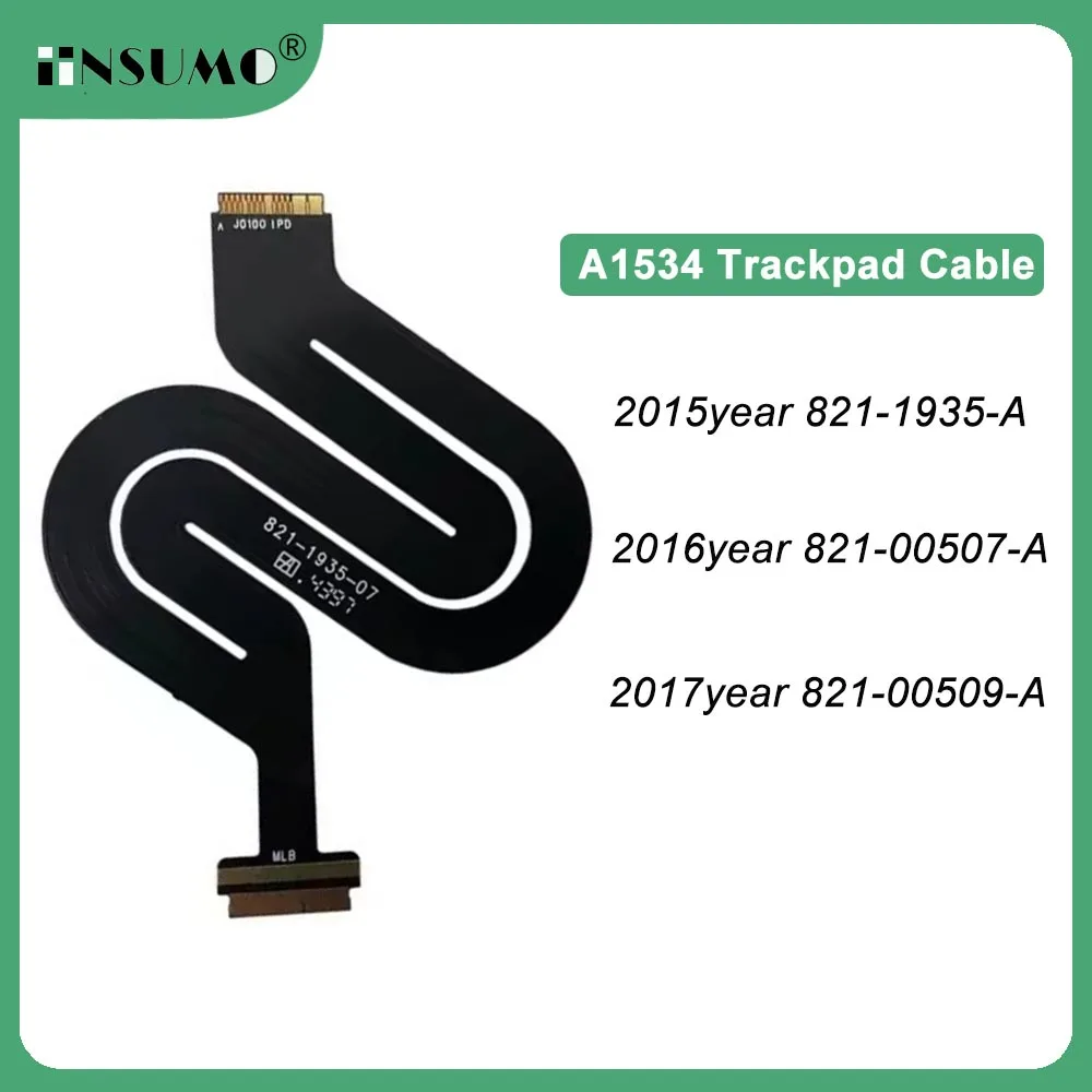 Cable de panel táctil A1534 821-1935-A 821-00507-A 821-00509-A para MacBook Retina 12 "A1534 reparación de cables de cinta flexible de panel táctil