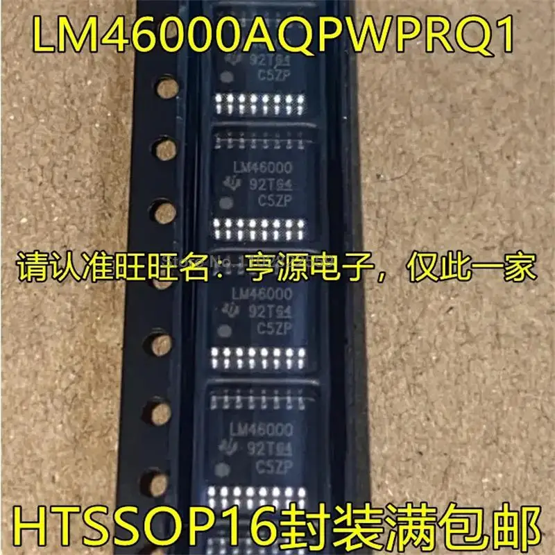 1-10 pi��ces LM46000AQPWStore Q1 LM46000 HTSSOP16