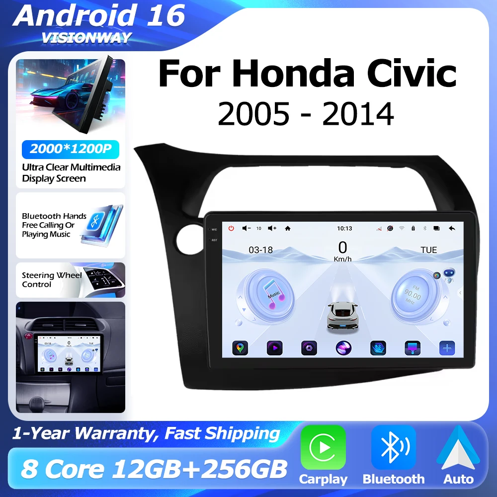 

Android 16 For Honda Civic Hatchback 2005-2014 Wireless CarPlay GPS Navigation Multimedia Player Auto WIFI 4G QLED 2000*1200P