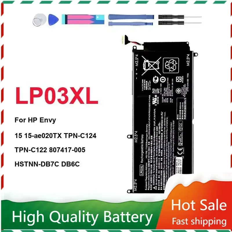 

New LP03XL 11.4V 48Wh 4050mAh Laptop Battery for HP Envy 15 15-ae020TX TPN-C124 TPN-C122 807417-005 HSTNN-DB7C DB6C Batteries