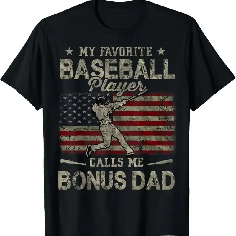 My Favorite Baseball Player Calls Me Bonus Dad Father'S Day T Shirt
