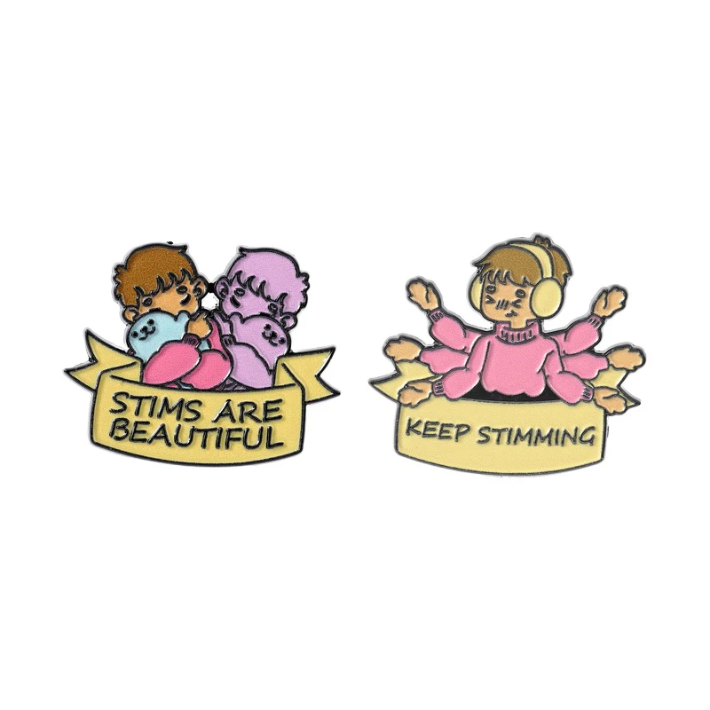 Keep Stimming UV Printing Pins Stims Are Beautiful Neurodiversity Autistic ADHD Brooches Bags Lapel Badge Jewelry Gift for Kids
