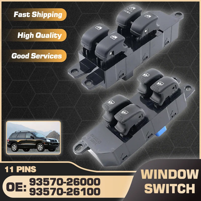 Driver Side Electric Power Car Window Master Switch For Hyundai Santa Fe SM Classic MK1 2001-2006 93570-26000 9357026100 11 Pins