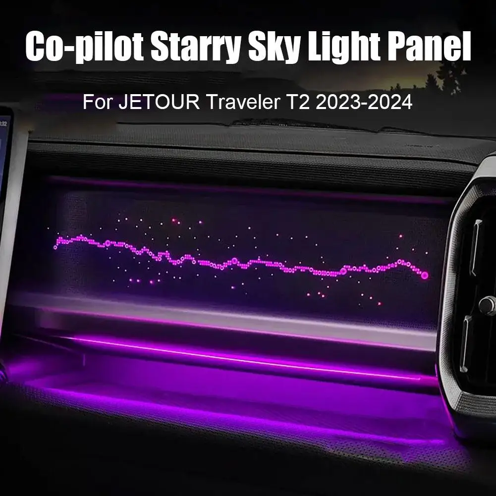 Romantic Co-Pilot Panel Starry Sky Light For Jetour Traveler T2 23/24Y 64 Color Voice Control Rhythm Atmosphere Light Full Car s