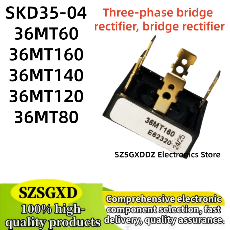 10 pieces/lot 100% new quality 36MT160 SKD35-04 36MT140 36MT120 36MT80 36MT60 Three-phase rectifier bridge, bridge rectifier