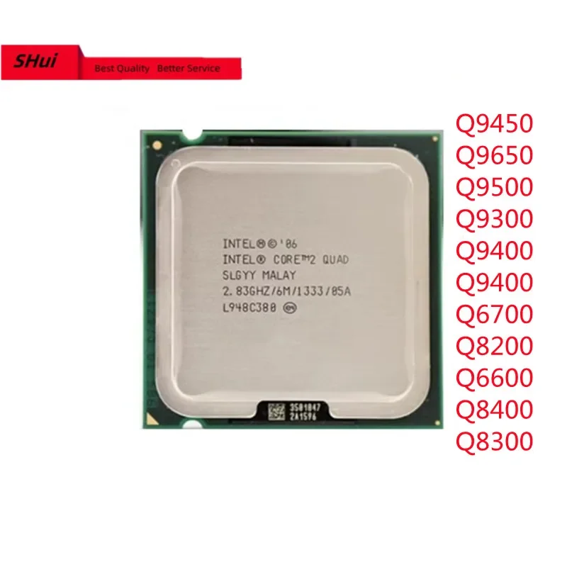 

Quad-core Q9450 Q9650 Q9500 Q9300 Q9400 Q9400 Q6700 Q8200 Q6600 Q8400 Q8300 775-pin CPU Core.