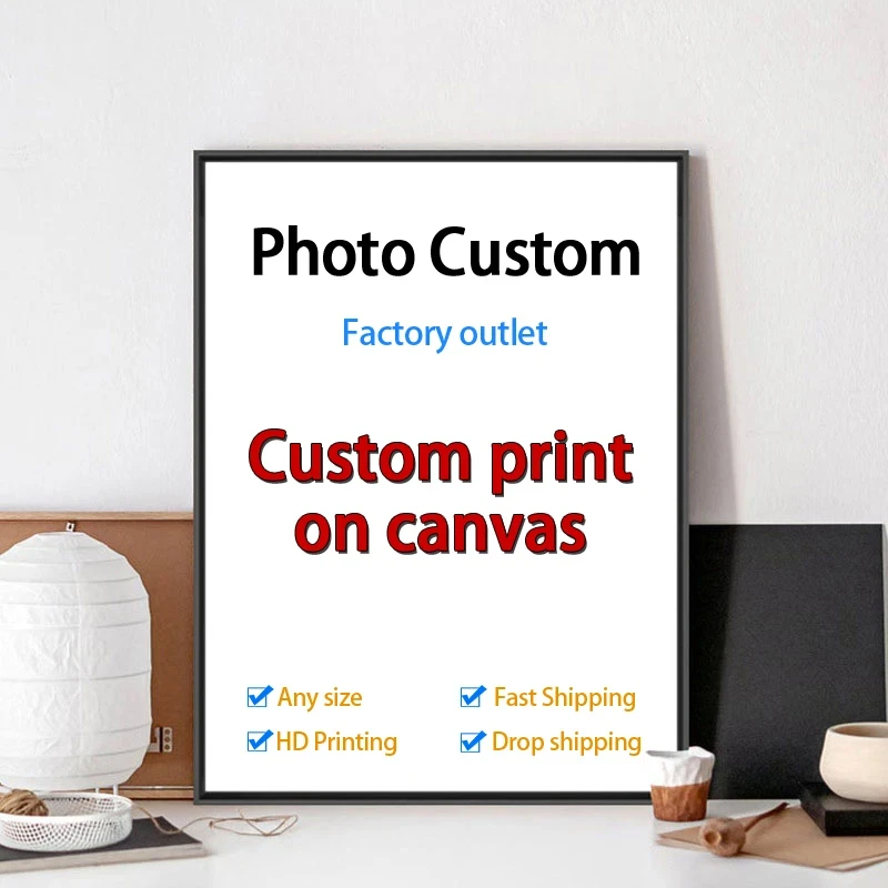 

Custom Your Any Pictures Print on Canvas Wall Art Posters and Prints Customize Figure Animal Pets Paintings Home Decor Gifts