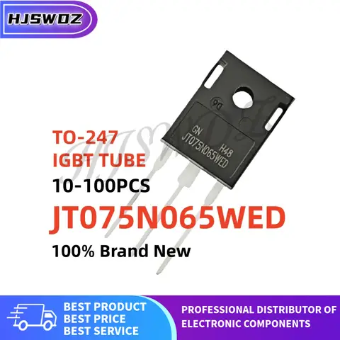 10~100개 새로운 제품 JT075N065WED JT075N065 TO-247 IGBT 튜브 인버터 용접기 재고 있음