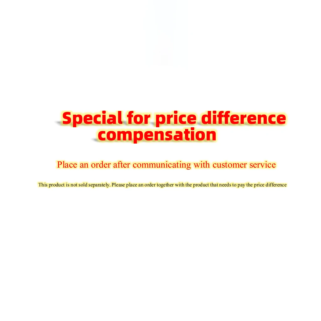Special For Price Difference Compensation