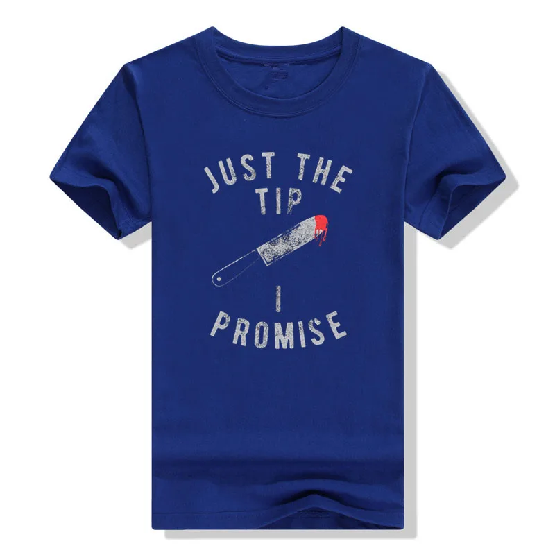 Men's Fashion Just The Tip I Promise T Shirt Funny Sarcastic Graphic Halloween Top Cool Tees Horror Style Street Novelty Gift