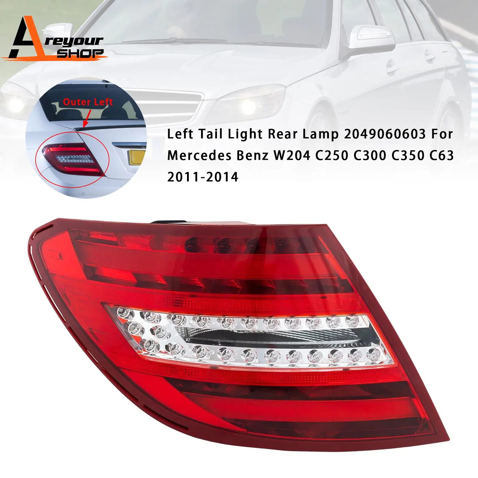 Left Tail Light Rear Lamp for Mercedes Benz W204 C250 C300 C350 C63 2011-2014