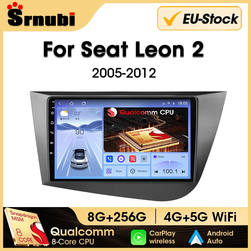 Srnubi Android Qualcomm 8 Core Radio de coche para Seat Leon 2 2005 - 2012 reproductor de vídeo Multimedia 2Din 4G WIFI navegación GPS Carplay 1