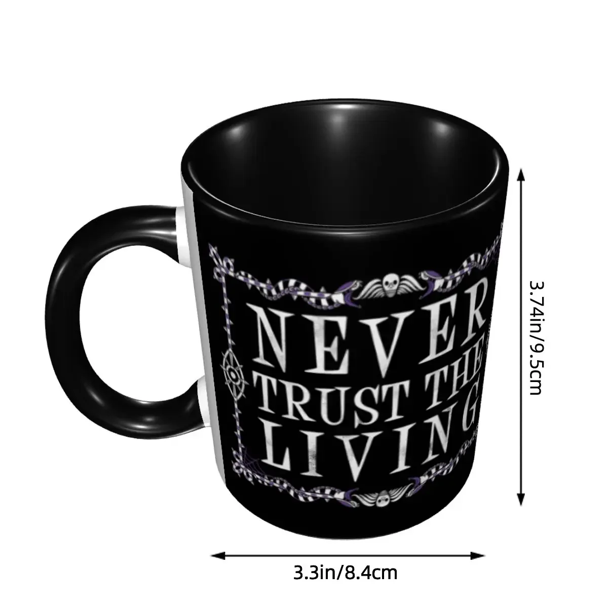 Custom Never Trust The Living Mugs DIY Goth Occult Halloween Witch Quote Ceramic Tea Milk Coffee Cup