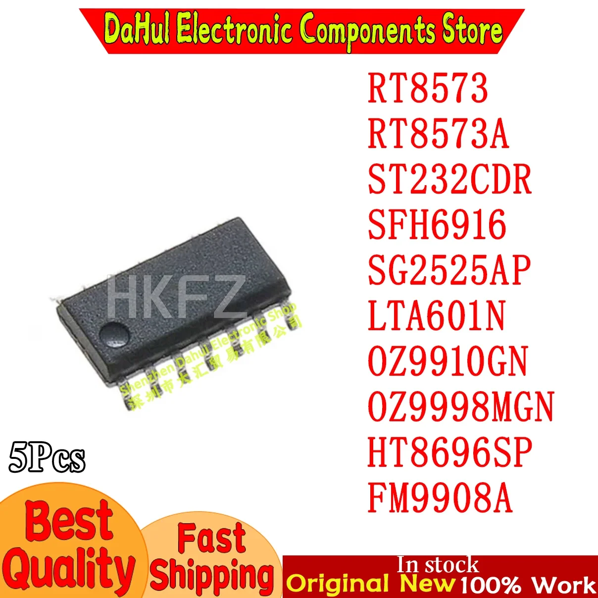 (5piece)100% New RT8573 RT8573A ST232C ST232CDR SFH6916 SG2525AP LTA601N OZ9910GN OZ9998MGN HT8696SP FM9908A sop-16 Chipset