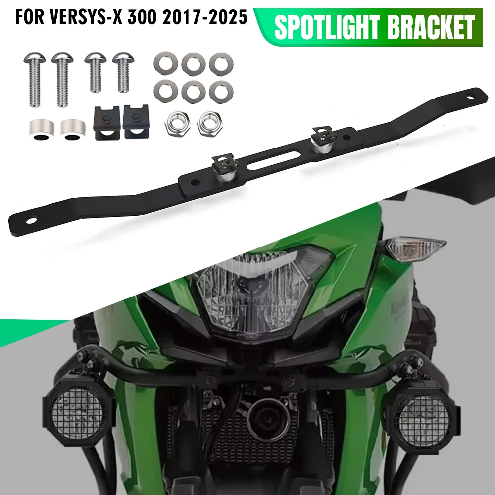 

For Kawasaki Versys-X 300 2017-2023-2024-2025 Fog Lights Auxiliary Bracket Light Mounts Spotlight Bracket Spot Light Holder