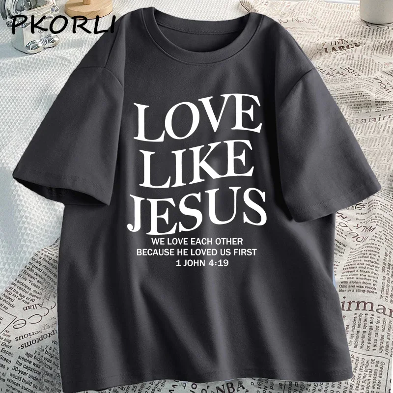 

Love Like Jesus Christian Tshirts Faith Based Religious T-shirt Casual Short Sleeve Woman Clothes Streetwear O Neck Clothing